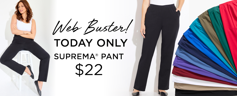 WEB BUSTER $22 SUPREMA PANT